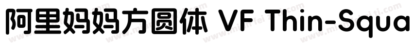 阿里妈妈方圆体 VF Thin-Square字体转换
